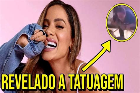 tatuagem de anita no anus|Anitta revela o que a levou a fazer tatuagem no ânus